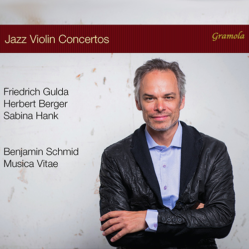 Jazz Violin Concertos – GULDA, F. • BERGER, H. • HANK, S.