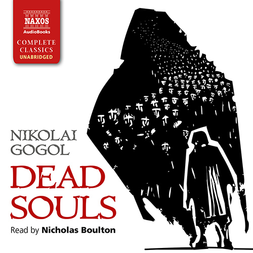 GOGOL, N.: Dead Souls (Unabridged)
