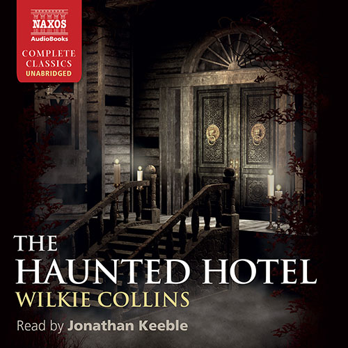 COLLINS, W.: Haunted Hotel (The) (Unabridged)