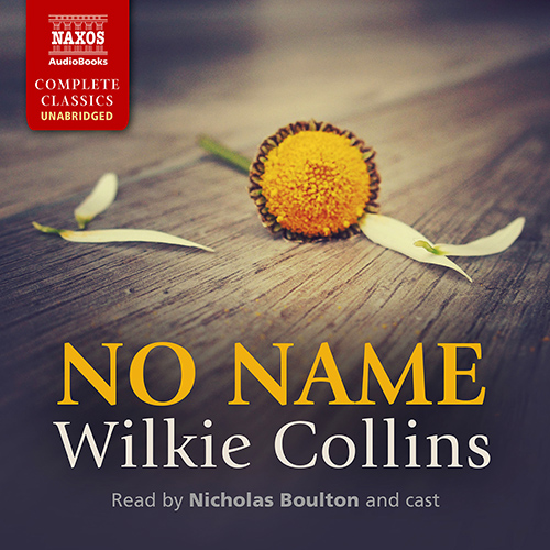 COLLINS, W.: No Name (Unabridged)