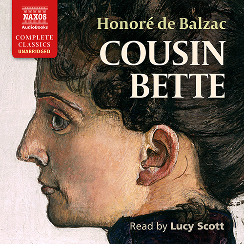 BALZAC, H. de: Cousin Bette (Unabridged)