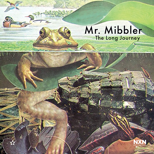 Mr. MIBBLER: Long Journey (The)