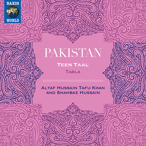 PAKISTAN – Altaf Hussain Tafu Khan / Shahbaz Hussain: Teen Taal
