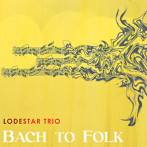 EUROPE – Lodestar Trio: Bach to Folk