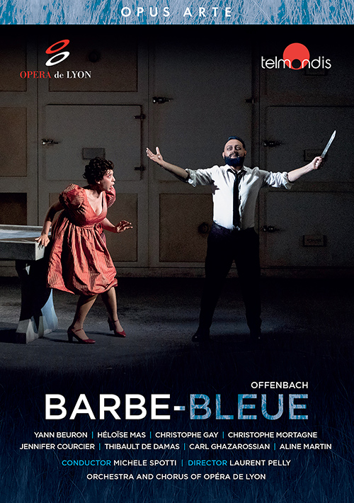 OFFENBACH, J.: Barbe-bleue [Operetta] (Lyon Opera, 2019) (NTSC)