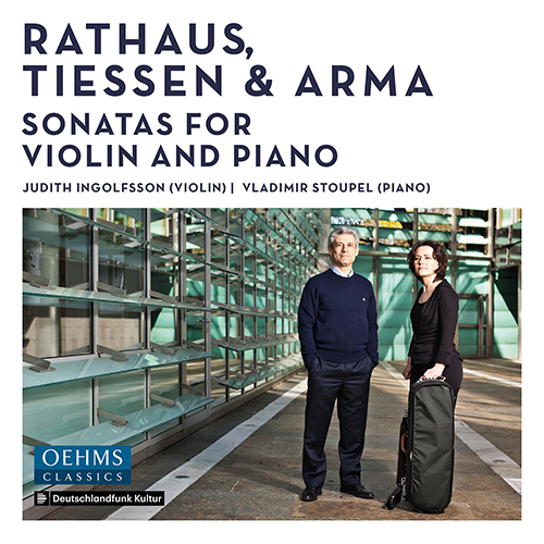 RATHAUS, K. / TIESSEN, H. / ARMA, P.: Violin Sonatas