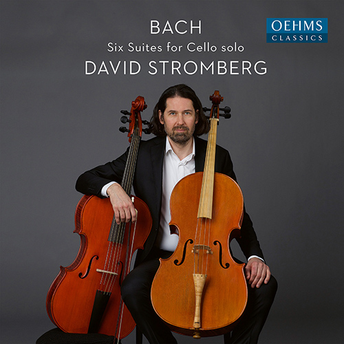 BACH, J.S.: Cello Suites Nos. 1–6, BWV 1007–1012 (D. Stromberg)