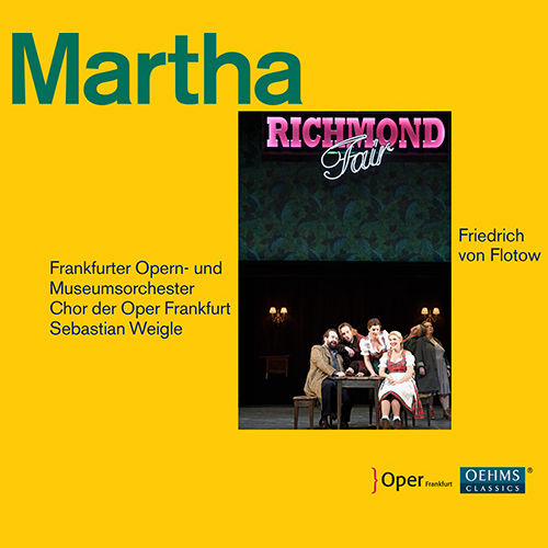 FLOTOW, F. von: Martha [Opera]