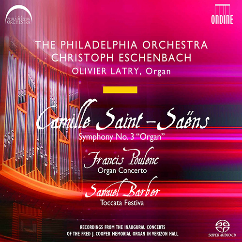 POULENC, F.: Organ Concerto in G Minor / SAINT-SAENS, C.: Symphony No. 3, "Organ" / BARBER, S.: Toccata festiva