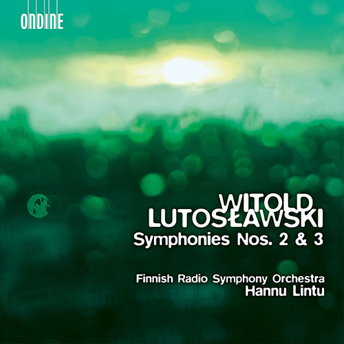 LUTOSŁAWSKI, W.: Symphonies Nos. 2 and 3