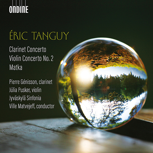 TANGUY, É.: Clarinet Concerto / Violin Concerto No. 2 / Matka