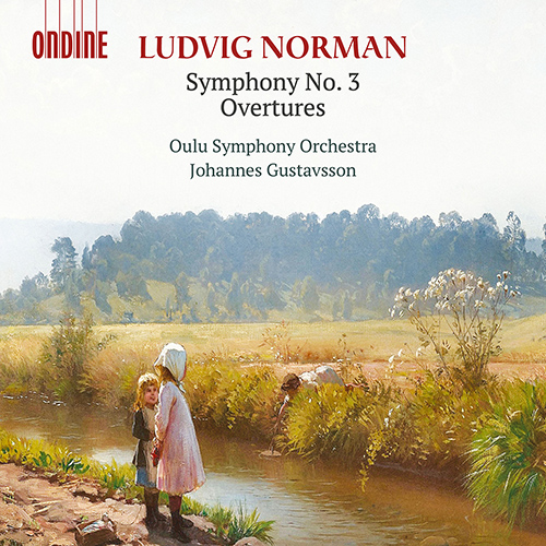 NORMAN, L.: Symphony No. 3 • Overture, Opp. 21, 27 • Funeral March, Op. 46