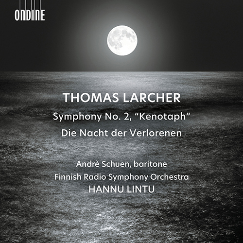 LARCHER, T.: Symphony No. 2, "Kenotaph" / Die Nacht der Verlorenen