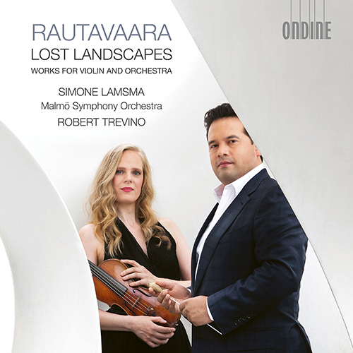 RAUTAVAARA, E.: Violin and Orchestra Works - Lost Landscapes / Fantasia / In the Beginning / 2 Sérénades