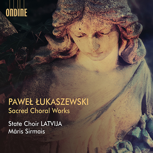 ŁUKASZEWSKI, P.: Sacred Choral Music (State Choir Latvija, Sirmais)