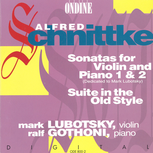 Schnittke, A.: Violin Sonatas Nos. 1 and 2 • Suite in the Old Style