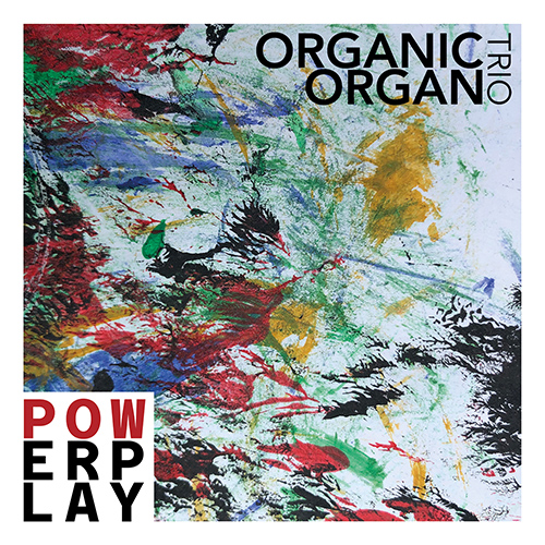 Powerplay (Organic Organ Trio)