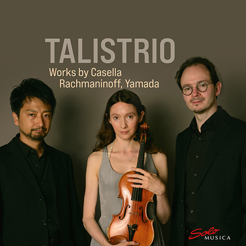 Piano Trios (20th Century) – CASELLA, A. / RACHMANINOV, S. / YAMADA, Kōsaku (Talistrio)