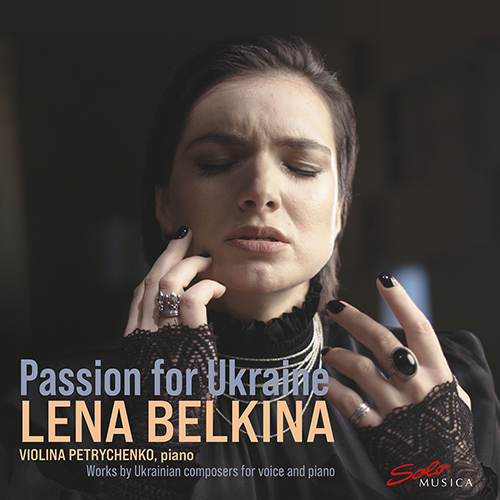 Passion for Ukraine – ALCHEVSKY, G. • RAZUMEIKO, I. • STETSENKO, K. • ZHERBIN, M. (Lena Belkina)