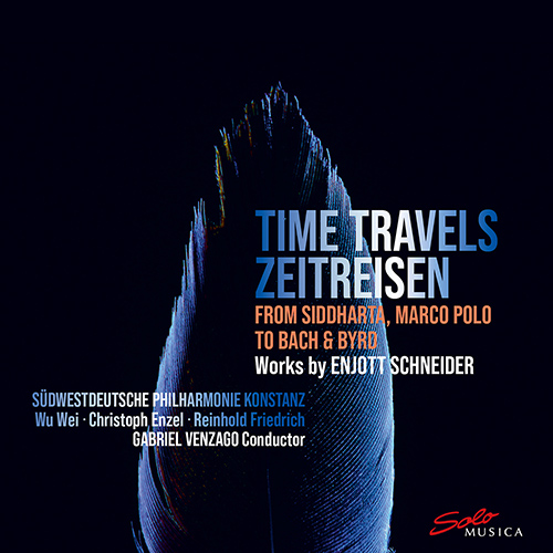 SCHNEIDER, E.: Time Travels – Siddharta • Silk Road • The Bells • Brandenburger Remixed