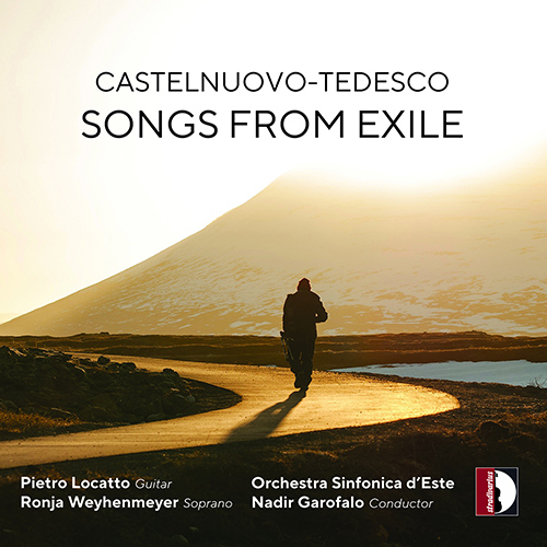 CASTELNUOVO-TEDESCO, M.: Guitar Concerto No. 1 • The Divan of Moses-Ibn-Ezra (Songs from Exile) (Weyhenmeyer, Locatto, Garofalo)