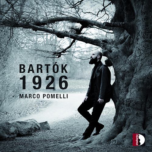 BARTÓK, B.: Piano Sonata • Out of Doors • POMELLI, M.: Bartók 1926