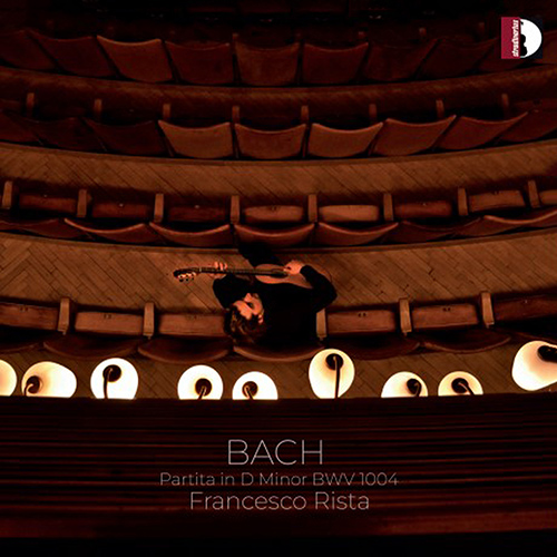 BACH, J.S.: Violin Partita No. 2 in D Minor, BWV 1004 (arr. F. Rista for guitar) (Francesco Rista)