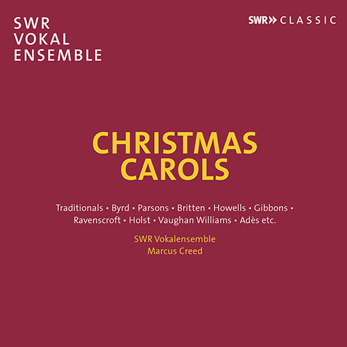 Choral Music (Christmas Carols) - BYRD, W. / PARSONS, R. / BRITTEN, B. / HOWELLS, H.