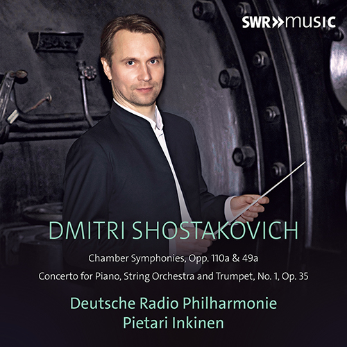 SHOSTAKOVICH, D.: Chamber Symphonies, Opp. 49a, 110a / Piano Concerto No. 1