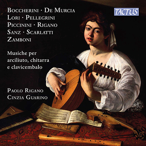17th-19th Centuries Archlute, Guitar and Harpsichord Music – BOCCHERINI, L. • MURCIA, S. de • LORI, A. • PELLEGRINI, D.