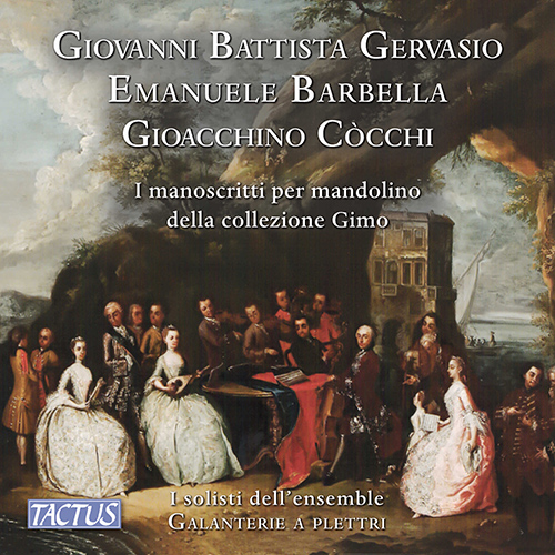 The Manuscripts for Mandolin of Gimo Collection – GERVASIO, G.B. • BARBELLA, E. • COCCHI, G. (2-Disc Boxed Set)