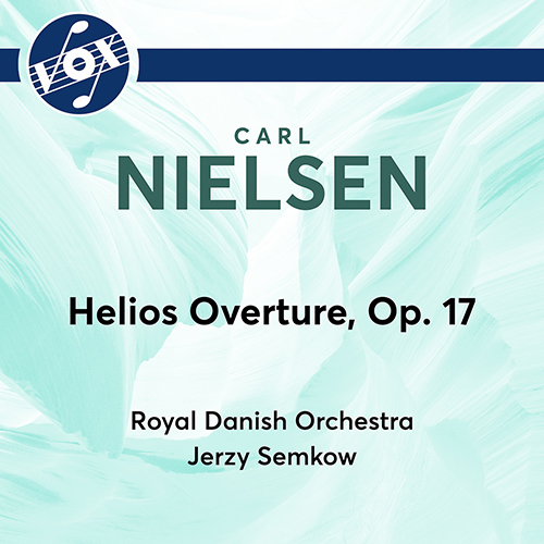 NIELSEN, C.: Helios (Royal Danish Orchestra, Semkow)