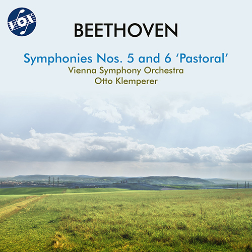 BEETHOVEN, L. van: Symphonies Nos. 5 and 6, ‘Pastoral’ (Vienna Symphony, Klemperer)