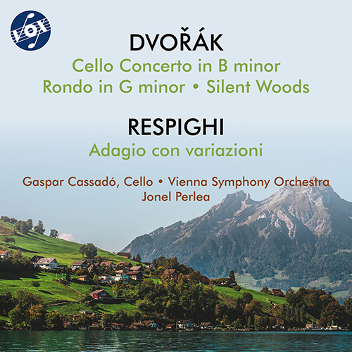 DVOŘÁK, A.: Cello Concerto • Rondo • Silent Woods • RESPIGHI, O.: Adagio con variazioni (Cassadó, Vienna Symphony, Perlea)
