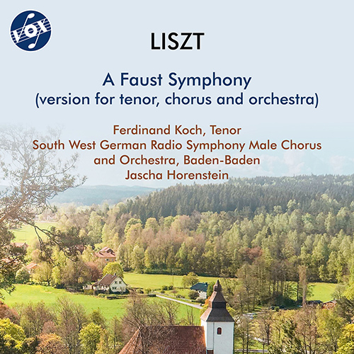LISZT, F.: A Faust Symphony (F. Koch, South West German Radio Symphony Male Chorus and Orchestra, J. Horenstein)
