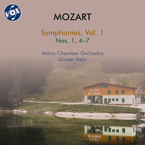 MOZART, W.A.: Symphonies, Vol. 1 – Nos. 1, 4–7 (Mainz Chamber Orchestra, G. Kehr)