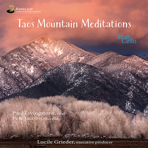 LIVINGSTONE, P. • JACOBSON, P.: Taos Mountain Meditations