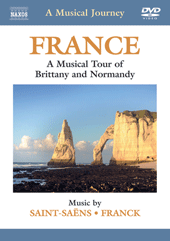 A Musical Journey: FRANCE – A Musical Tour of Brittany and Normandy
