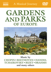 A MUSICAL JOURNEY - GARDENS AND PARKS OF EUROPE