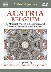 AUSTRIA / BELGIUM  – A Musical Visit to Salzburg and Vienna, Brussels  and Tournai
