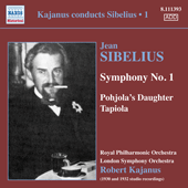 Great Conductors • Robert  KAJANUS (1856-1933): Kajanus Conducts Sibelius, Vol. 1