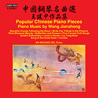 WANG, Jianzhong: Piano Music and Arrangements (Popular Chinese Piano Pieces)
