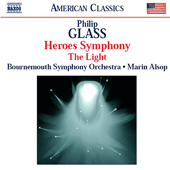 GLASS: Symphony No. 4, 'Heroes' / The Light