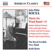 SOUSA, J.P.: Music for Wind Band, Vol. 11 (Royal Swedish Navy Band, Brion)