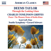 Deems TAYLOR Through the Looking Glass / C.T. GRIFFES Poem (Goff, Seattle Symphony, Schwarz)