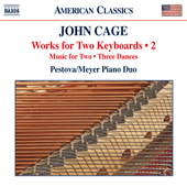 CAGE, J.: Works for 2 Keyboards, Vol. 2