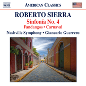 SIERRA, R.: Sinfonía No. 4 / Fandangos / Carnaval (Nashville Symphony, Guerrero)