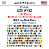 RZEWSKI, F.: 4 Piano Pieces / Hard Cuts / The Housewife's Lament (van Raat, Lunapark, Marinissen)