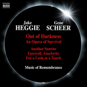 HEGGIE, J.: Out of Darkness (Music of Remembrance)