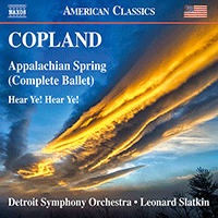 COPLAND, A.: Appalachian Spring / Hear Ye! Hear Ye!